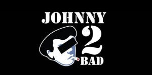 Johnny 2 Bad